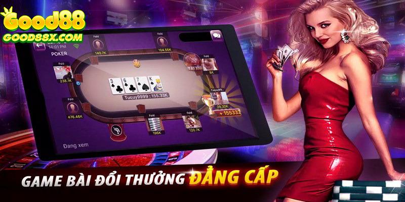 Sức hấp dẫn vô đối của sân chơi game bài Good88